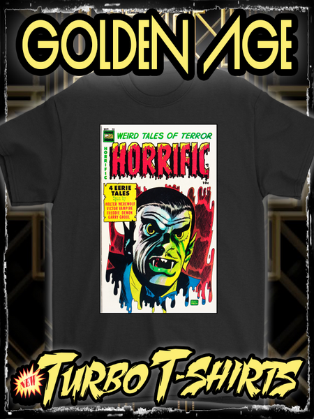 HORRIFIC (1952) - GOLDEN AGE TURBO TEE!