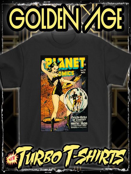 PLANET COMICS 1945 - GOLDEN AGE TURBO TEE!