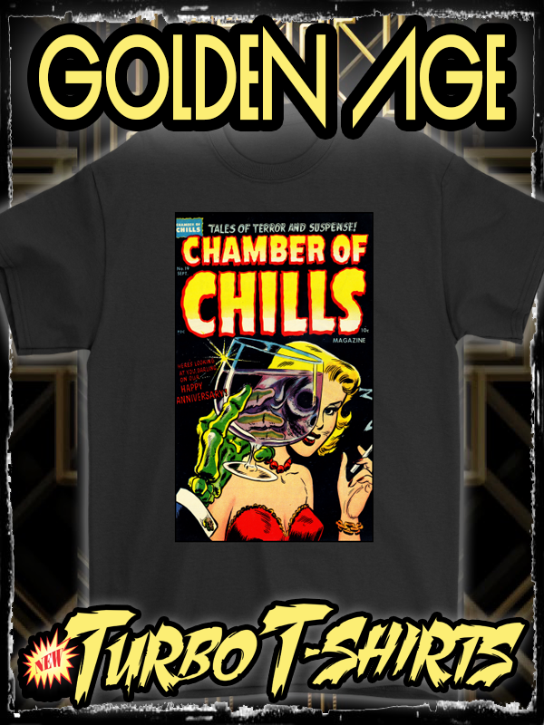 CHAMBER OF CHILLS SEPT 1953 GOLDEN AGE TURBO TEE!