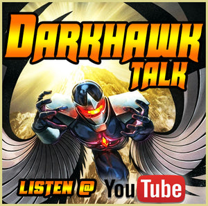 DARKHAWK TALK!