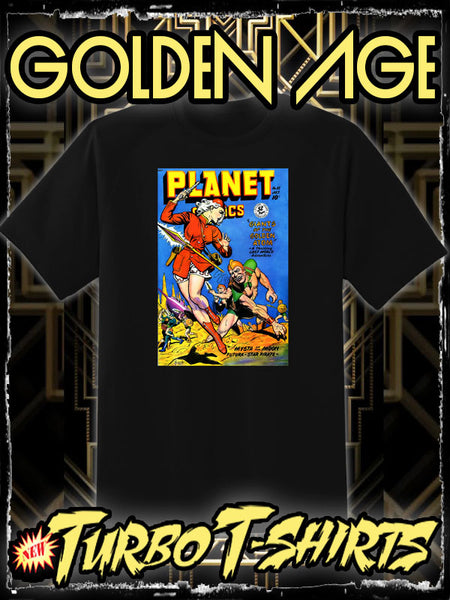 PLANET COMICS 1948 - GOLDEN AGE TURBO TEE!