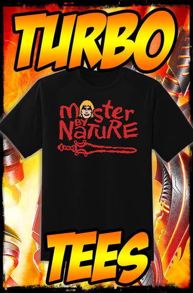 MASTERS OF THE UNIVERSE - NAUGHTY BY NATURE - HIP HOP TURBO TEE!