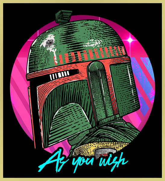 BOBA FETT - RETRO 'AS YOU WISH' 80s - NEW POP TURBO TEE!