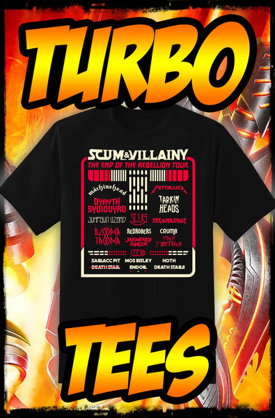 SCUM & VILLAINY - THE END OF THE REBELLION TOUR - HEAVY METAL TURBO TEE!