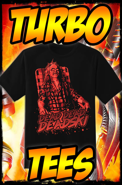BEETLEJUICE - DEAD DEADSKI - NEW POP TURBO TEE!