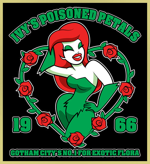 POISON IVY - GOTHAM FLORA - NEW POP TURBO TEE!