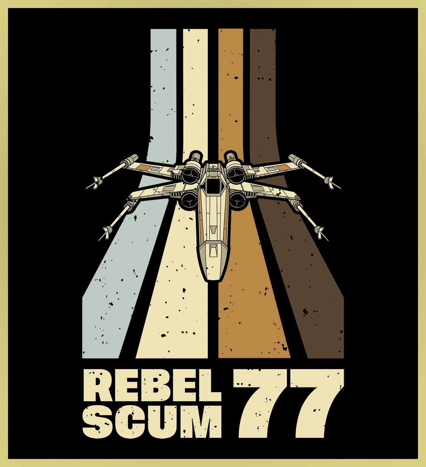 REBEL SCUM - 1977 X-WING - NEW POP TURBO TEE!