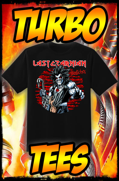 LAST CZARNIAN - BASTICHES - HEAVY METAL TURBO TEE!