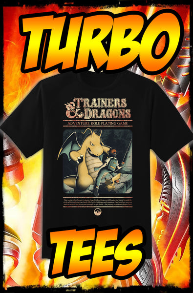 TRAINERS & DRAGONS - NEW POP TURBO TEE!
