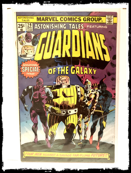 ASTONISHING TALES - #29 1ST APP OF GUARDIANS OF THE GALAXY (1975 - FN)