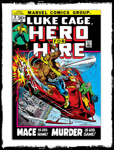 LUKE CAGE: HERO FOR HIRE - #3 "MARK OF THE MACE" (1972 - FN/VF)