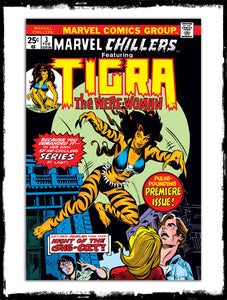 MARVEL CHILLERS - #3 FEAT TIGRA (1975 - VF/VF+)