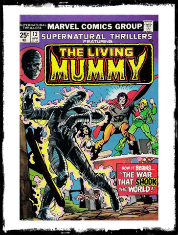 SUPERNATURAL THRILLERS FEAT THE LIVING MUMMY - #12 (1975 - VF+)
