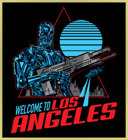 TERMINATOR - WELCOME TO LOS ANGELES - NEW POP TURBO TEE!