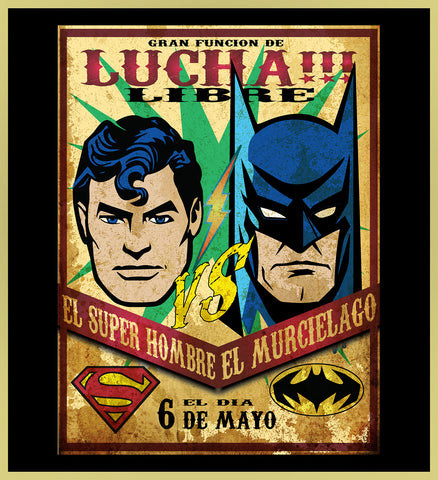 SUPERMAN / BATMAN - LUCHA LIBRE - NEW POP TURBO TEE!