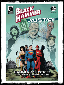 BLACK HAMMER / JUSTICE LEAGUE - #1 LEMIRE COVER (2018 - NM)