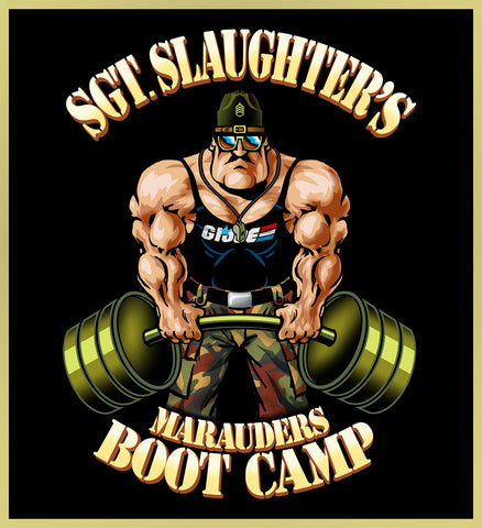 SGT SLAUGHTERS MARAUDERS BOOT CAMP - NEW POP TURBO TEE!