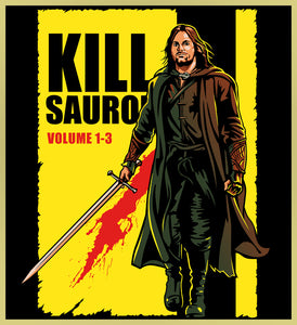 LORD OF THE RINGS - KILL SAURON / KILL BILL MASH-UP - NEW POP TURBO TEE!