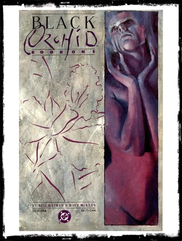 BLACK ORCHID - #1 1ST APP OF THE NEW BLACK ORCHID / DEATH OF 1ST BLACK ORCHID (1988 - NM)