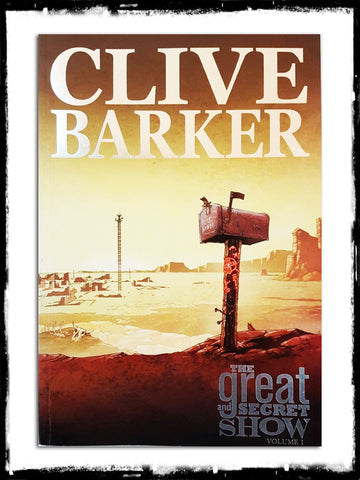CLIVE BARKER - THE GREAT AND SECRET SHOW (VOL. 1)