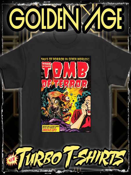 TOMB OF TERROR 1954 - GOLDEN AGE TURBO TEE!