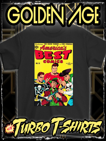 AMERICA'S BEST COMICS 1946 - GOLDEN AGE TURBO TEE!