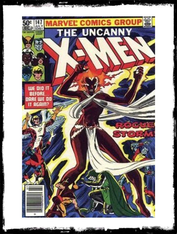 UNCANNY X-MEN - #147 ROGUE STORM (1981 - VF+/NM)