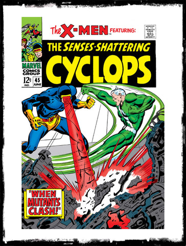 X-MEN - #45 CYCLOPS VS QUICKSILVER! (1968 - G/VG)